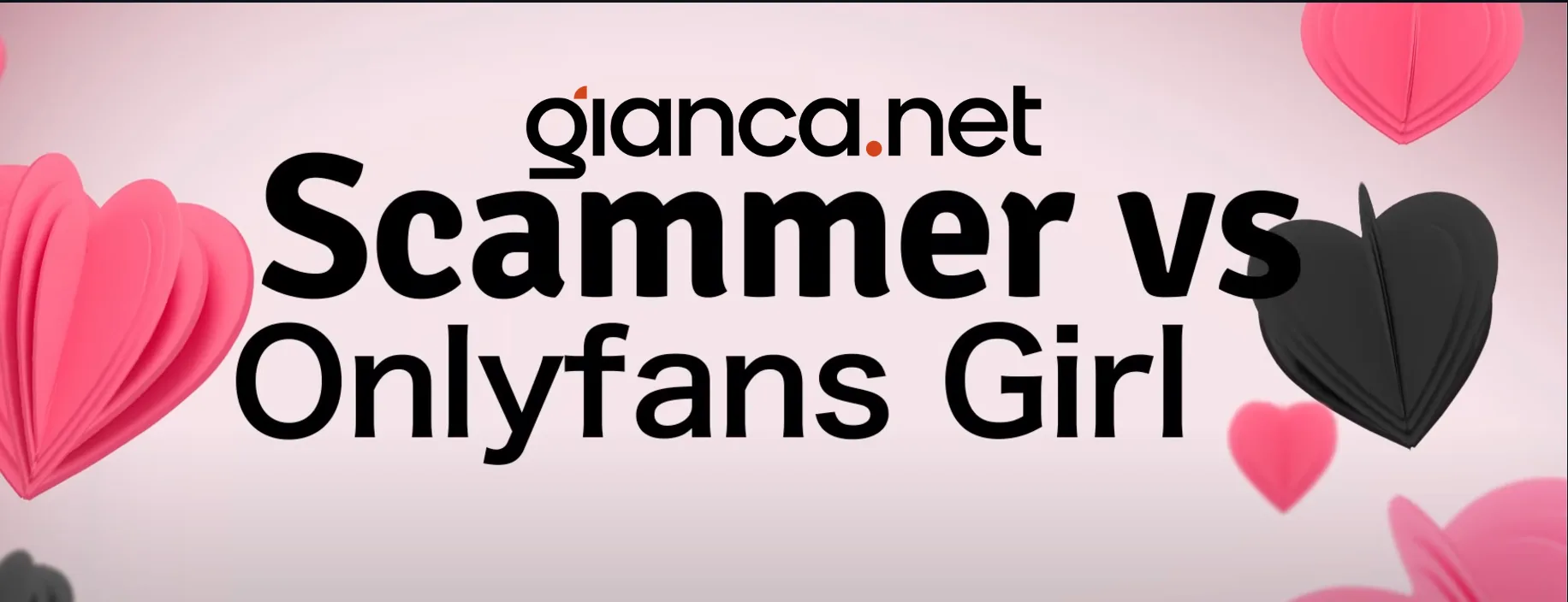 titolo serie tv gianca net "Scammer vs Onlyfans Girl"